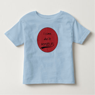 Camiseta Infantil Eu posso fazê-lo eu mesmo!