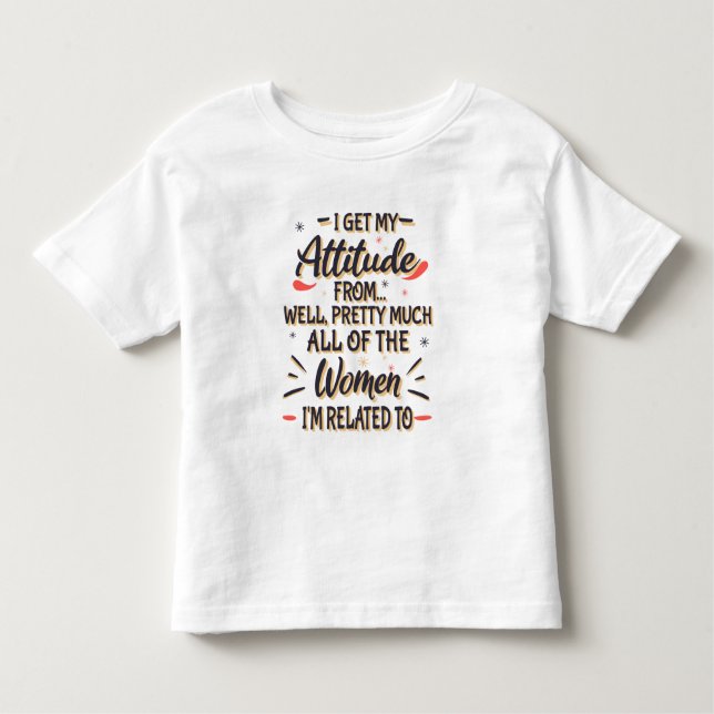 Camiseta Infantil Eu recebo minha atitude de todas as mulheres com q (Frente)