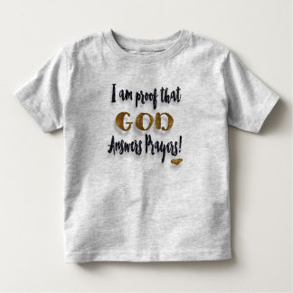 Camiseta Infantil Eu sou prova que o deus responde a orações!