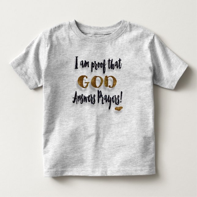 Camiseta Infantil Eu sou prova que o deus responde a orações! (Frente)