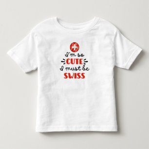 Camiseta Infantil Eu sou tão fofo, eu devo ser suíço
