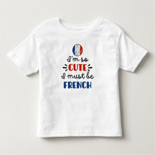 Camiseta Infantil Eu sou tão fofo que devo ser francês