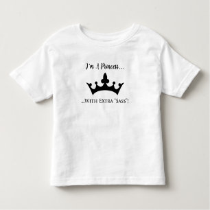 Camiseta Infantil Eu sou uma princesa com o Sass extra engraçado