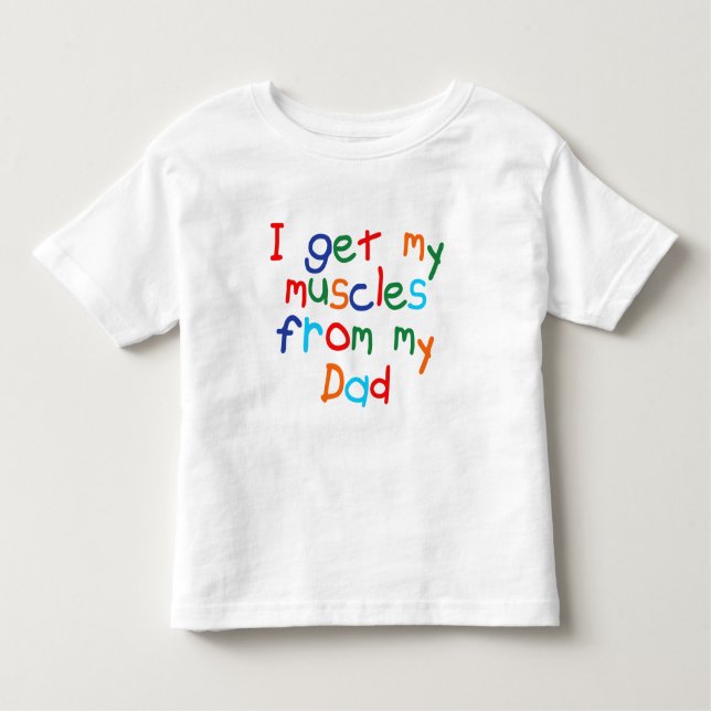 Camiseta Infantil Eu Tiro Meus Músculos Do Meu Pai (Frente)