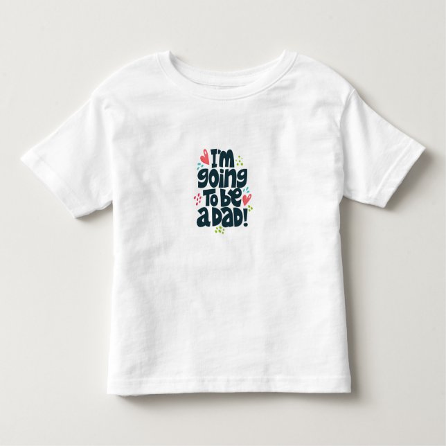 Camiseta Infantil Eu vou ser um Pai (Frente)