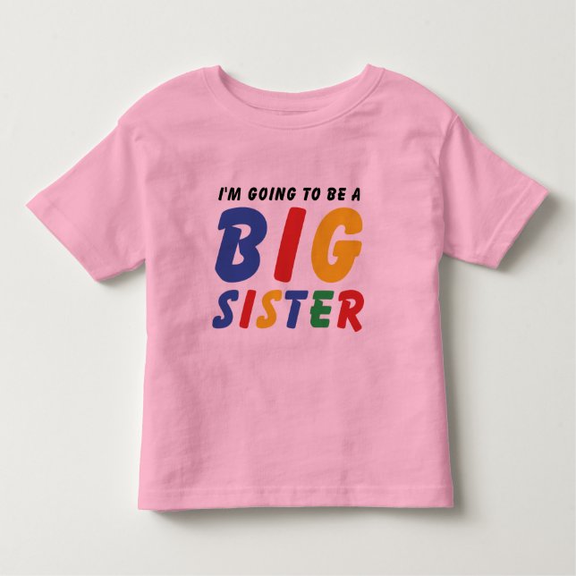 Camiseta Infantil Eu vou ser uma grande irmã T-Shirt (Frente)