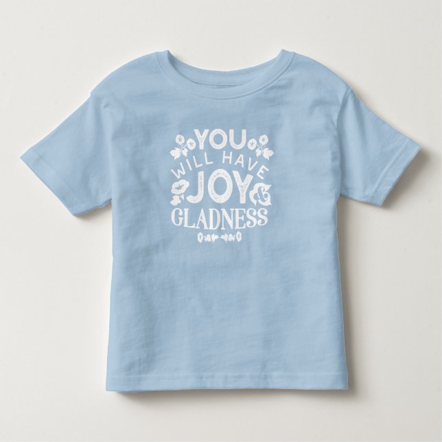 Camiseta Infantil Faith and Happiness – Joy and Gladness Quotes (Frente)