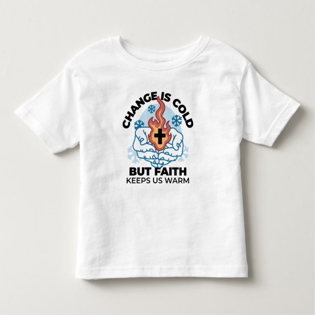 Camiseta Infantil Fé nos mantém aquecidos - Uplifando a Trabalho de  (Frente)