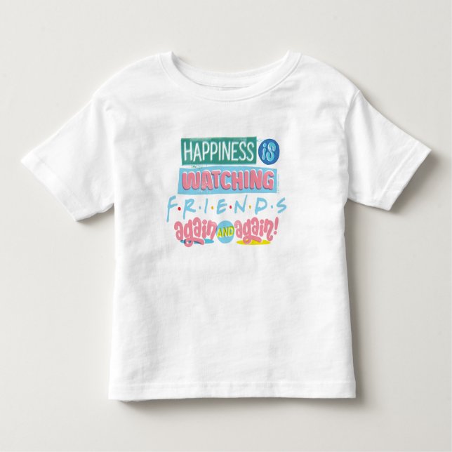 Camiseta Infantil Felicidade está assistindo aos AMIGOS™ de novo e d (Frente)