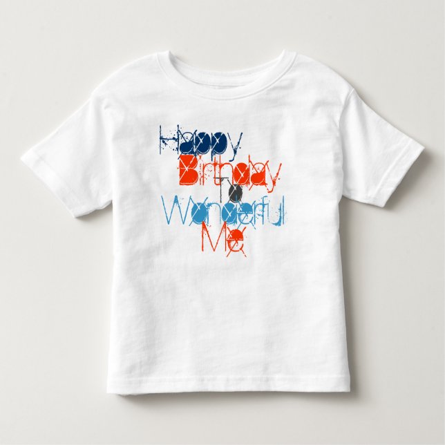 CAMISETA INFANTIL FELIZ ANIVERSÁRIO PARA ME MARAVILHAR TODDLER T-SHI (Frente)