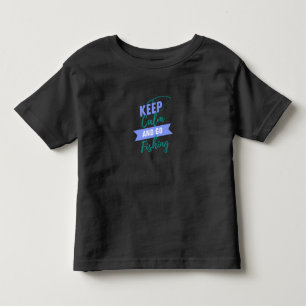 Camiseta Infantil Fique calmo e vá pescar t-shirt do Toddler