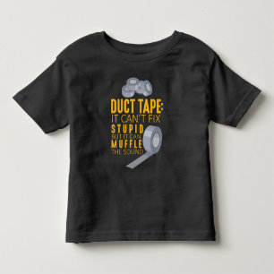 Camiseta Infantil Fita Duct Não Consegue Corrigir O Humor Estúpido