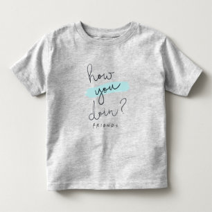 Camiseta Infantil FRIENDS™   Como Você Está?