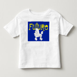 Camiseta Infantil Futuro Poodle Toddler T Shirt