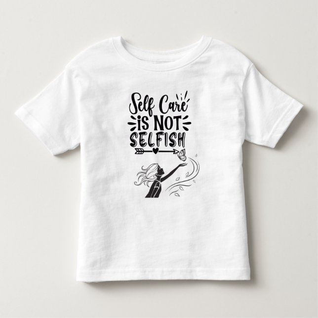 Camiseta Infantil Gráfico Inspiracional "Autoatendimento não é egoís (Frente)