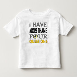 Camiseta Infantil Ihave more than four querstions