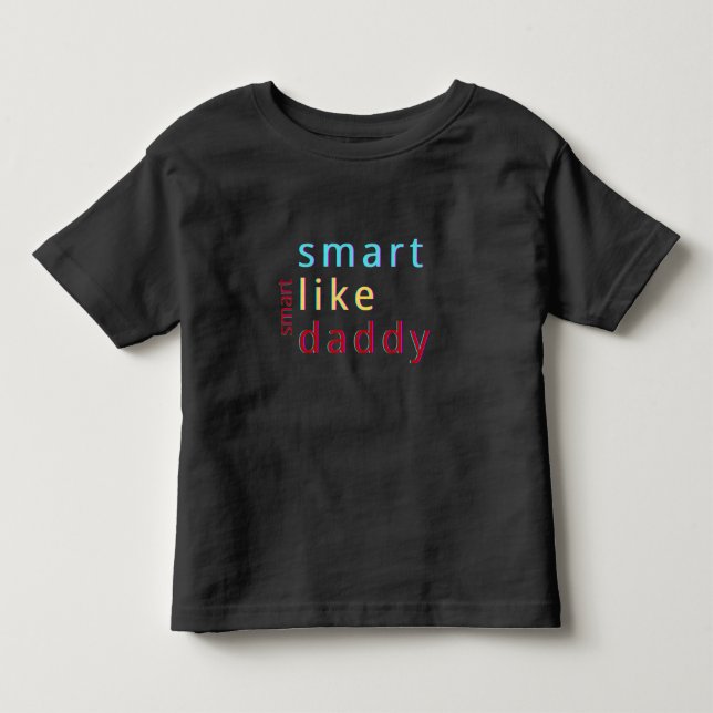 Camiseta Infantil Inteligente Como o Papai Bebê (Frente)