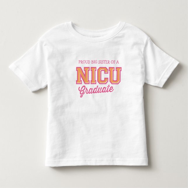 Camiseta Infantil Irmã Grande Orgulhosa de uma Camisa-Formando NICU (Frente)