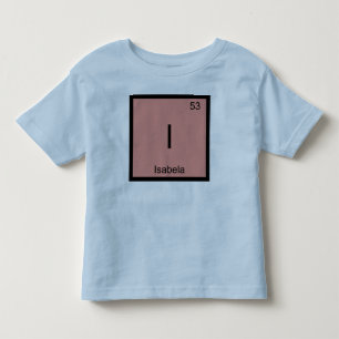 Camiseta Infantil Isabela Nome Elemento Químico Tabela Periódica