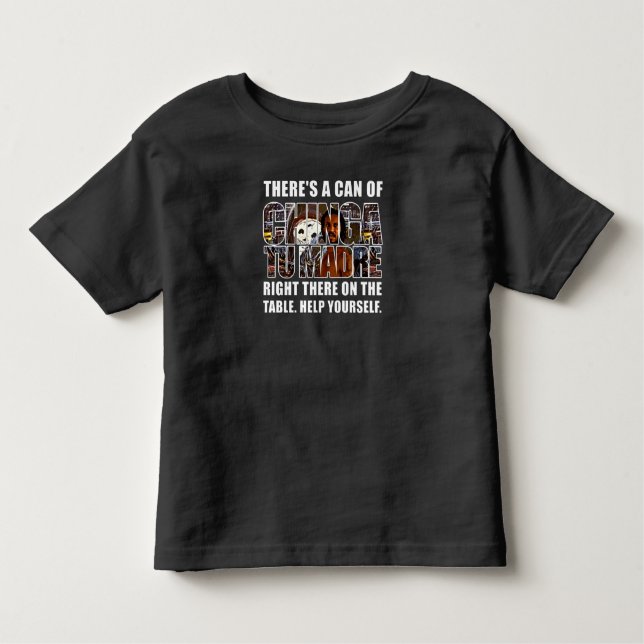 Camiseta Infantil Jesse Borrego There’s A Can of Chinga Tu Madre (Frente)
