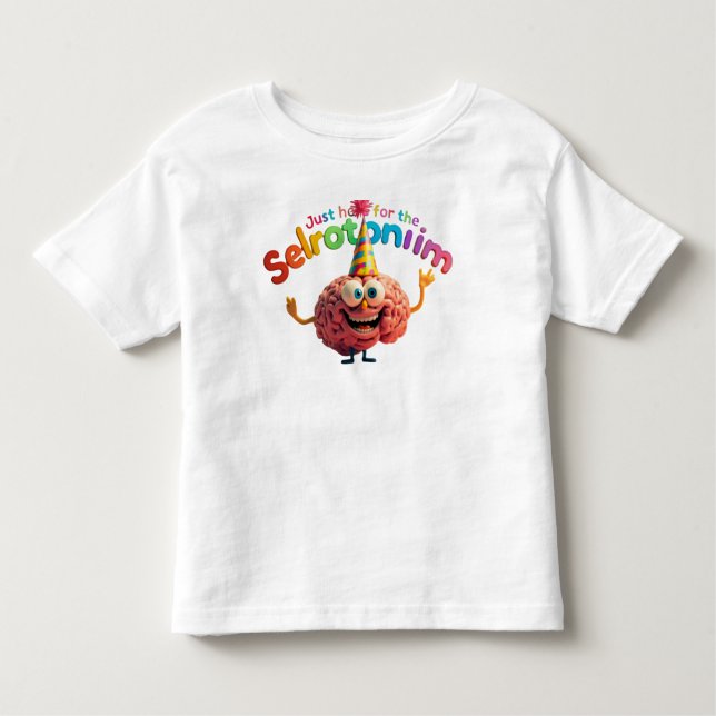 Camiseta Infantil Just Here for the Serotonin Toddler T‑Shirt | Cute (Frente)