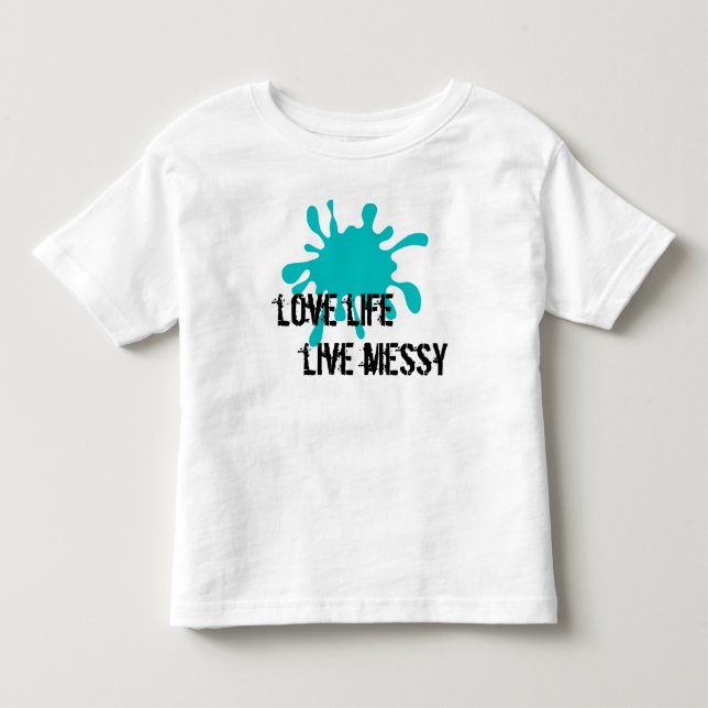 Camiseta Infantil Love Life, Live Messy Aqua (Frente)