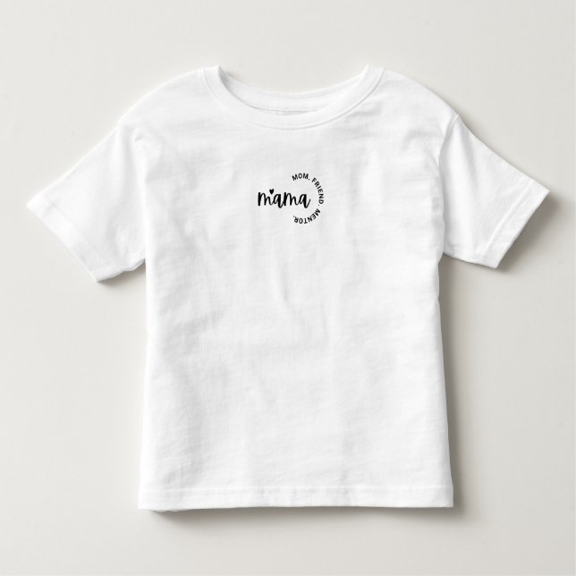 Camiseta Infantil Mãe, Amigo Mentor Toddler Fine Jersey T-Shir (Frente)