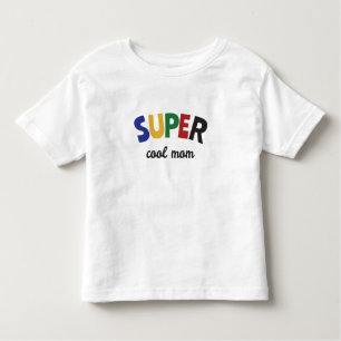 Camiseta Infantil Mãe super legal