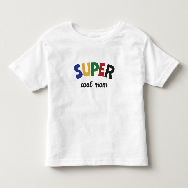 Camiseta Infantil Mãe super legal (Frente)