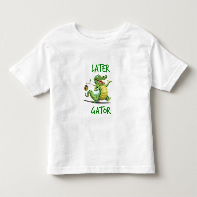 Camiseta Infantil Mais tarde, Gator Toddler T-Shirt (Frente)
