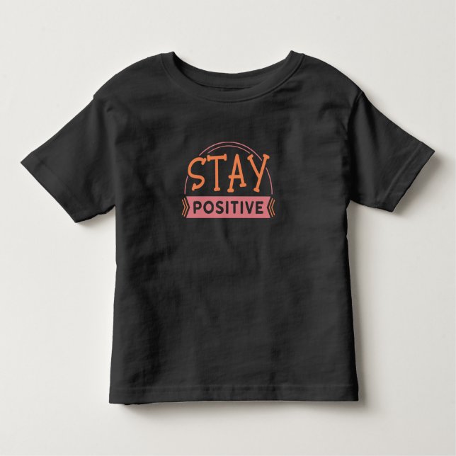 Camiseta Infantil Mantenha-se positivo (Frente)