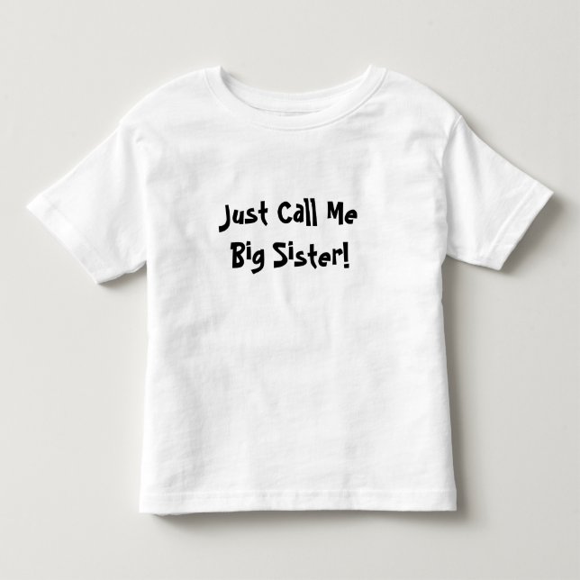 Camiseta Infantil Me Chame De Irmã Grande! (Frente)