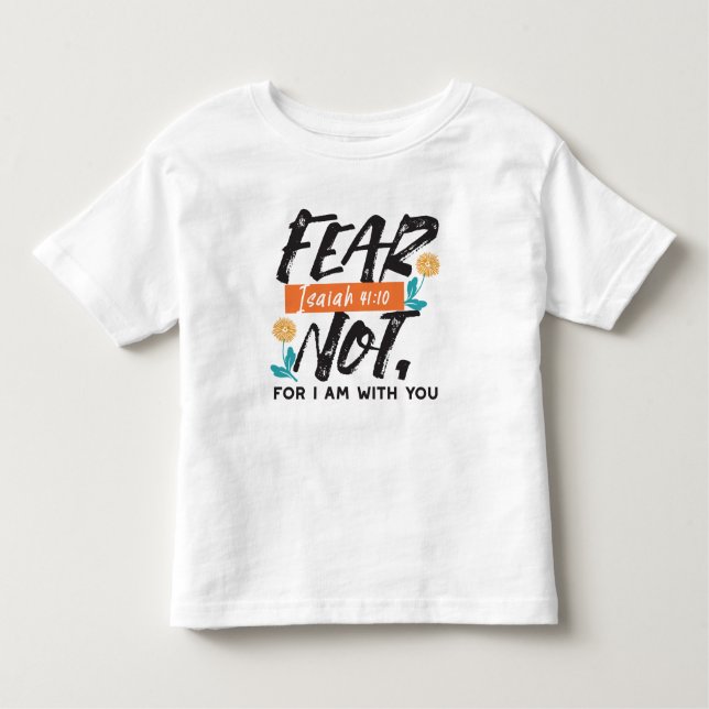 Camiseta Infantil Medo Não Bíblia Isaiah Verso Design Inspiracional (Frente)
