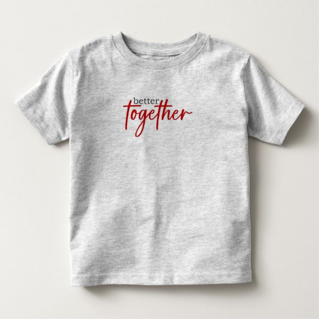 Camiseta Infantil Melhor Juntos, Toddler Tee - Doce e Encantador (Frente)