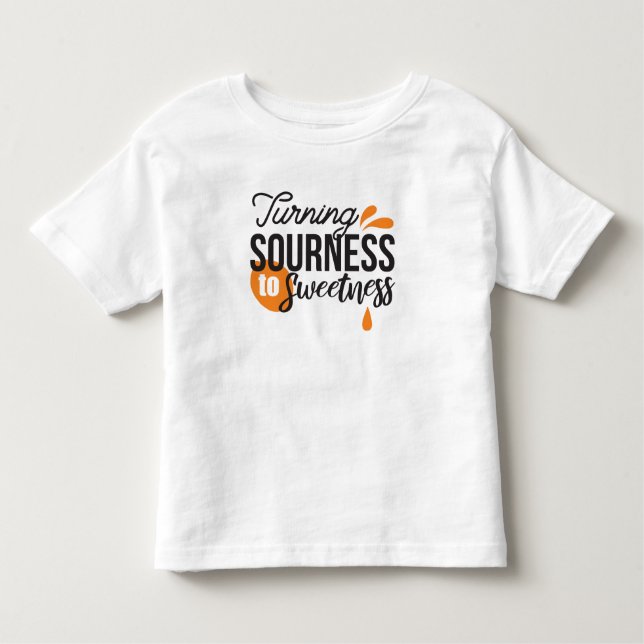 Camiseta Infantil Mensagem de vida positiva - Transformando azedo em (Frente)