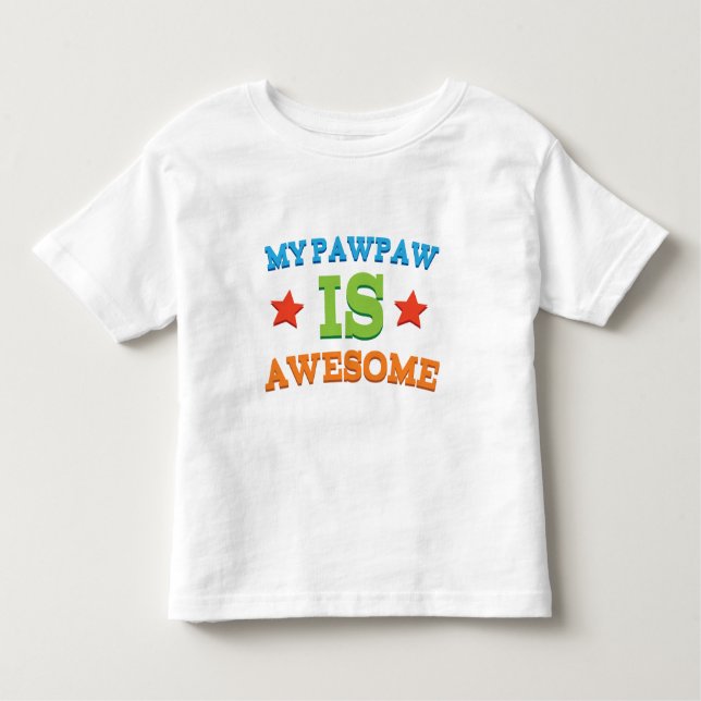 Camiseta Infantil Meu Pawpaw é impressionante (Frente)