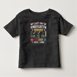Camiseta Infantil Meu Último Dia Do Jardim De Infância 1 rua Aqui Eu