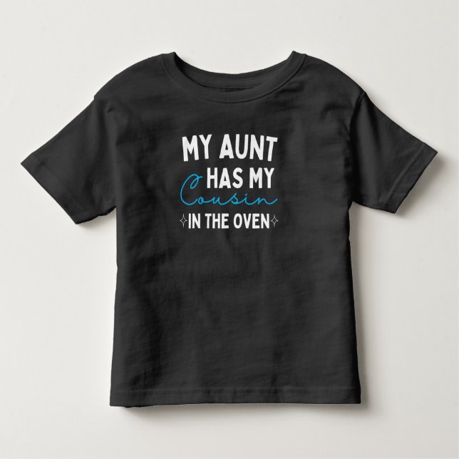 Camiseta Infantil Minha Tia Tem Meu Primo No Forno (Frente)
