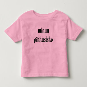 Camiseta Infantil minun pikkusisko - minha irmãzinha em finlandês