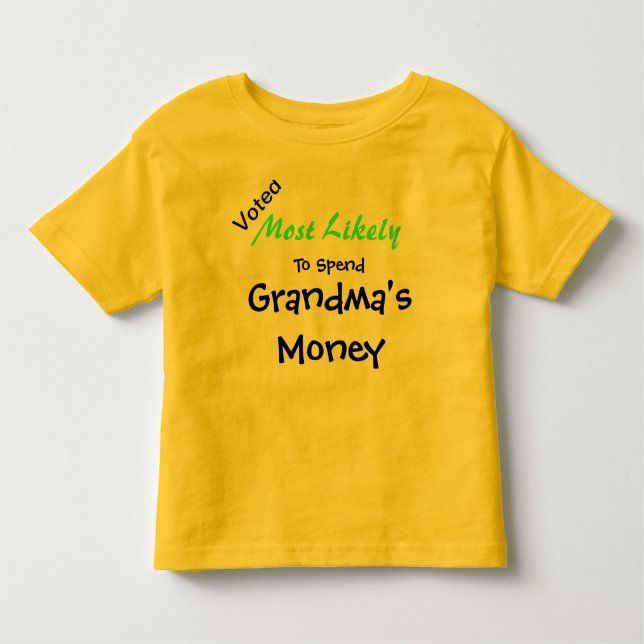 Camiseta Infantil Money Toddler T-Shirt da vovó (Frente)