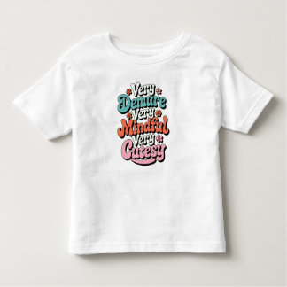 Camiseta Infantil Muito Demorada, Muito Mindeável, Muito Cutesy Vibr