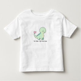 Camiseta Infantil My Mom, My First Love Cute Dino Shirt for Kids