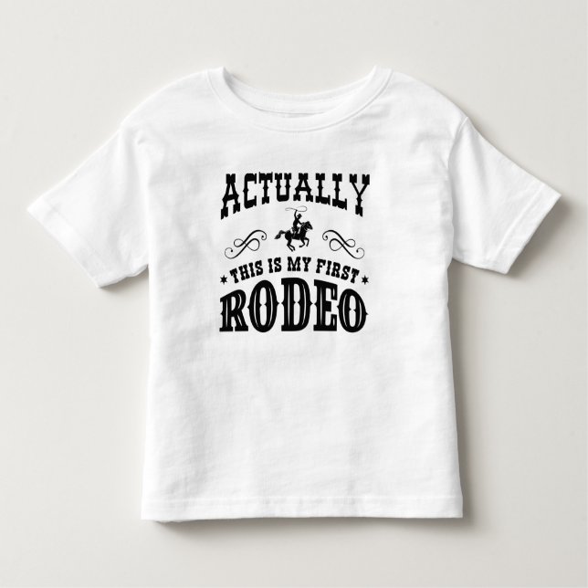 Camiseta Infantil Na Verdade Este É O Meu Primeiro Rodeio (Frente)