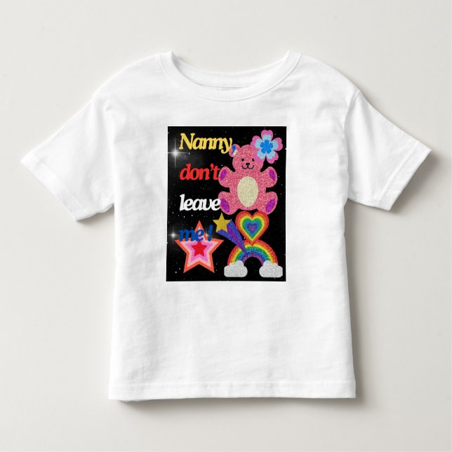 Camiseta Infantil Nanny, não me deixe! (Frente)