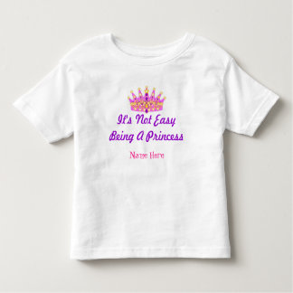 Camiseta Infantil "Não é fácil ser uma princesa" T-shirt personaliza