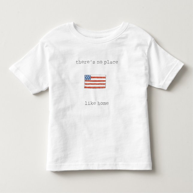 Camiseta Infantil Não há nenhum lugar como a bandeira da casa | Dos (Frente)