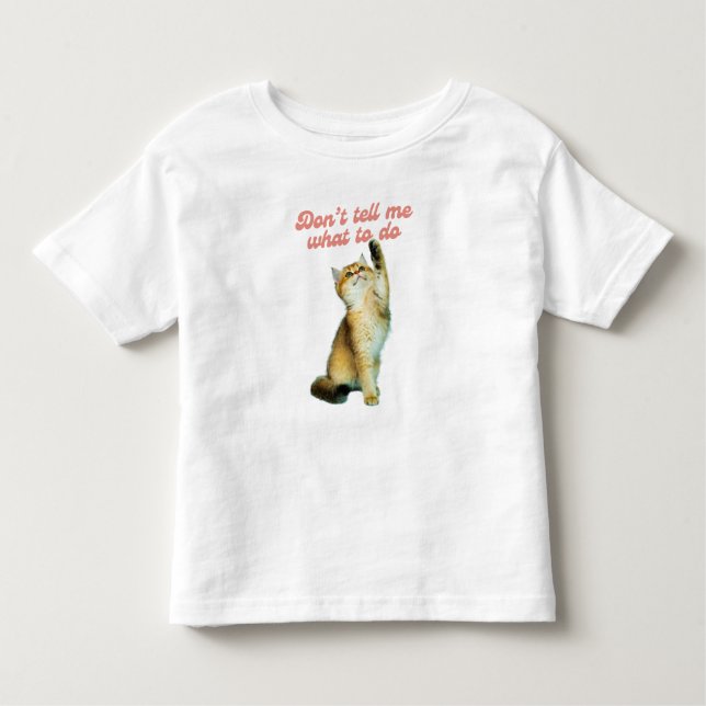 Camiseta Infantil Não Me Diga O Que Fazer Presentes Para Amantes de  (Frente)