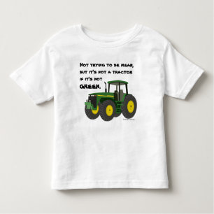 Camiseta Infantil Não um trator se não é verde