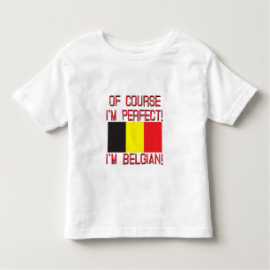 Camiseta Infantil Naturalmente eu sou perfeito, mim sou belga!