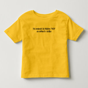 Camiseta Infantil Nenhum palabra do la do entiendo "NÃO!" ingles do